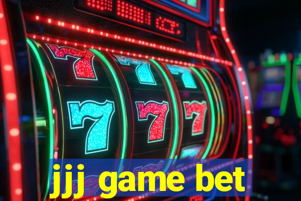 jjj game bet